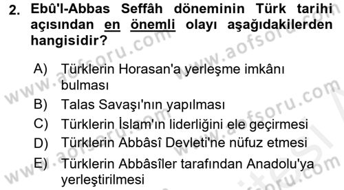İslam Tarihi ve Medeniyeti 2 Dersi 2015 - 2016 Yılı (Vize) Ara Sınav Soruları 2. Soru