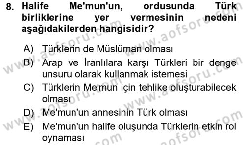 İslam Tarihi ve Medeniyeti 2 Dersi 2015 - 2016 Yılı (Vize) Ara Sınav Soruları 8. Soru