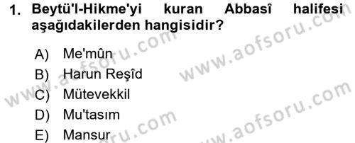 İslam Tarihi ve Medeniyeti 2 Dersi 2015 - 2016 Yılı (Final) Dönem Sonu Sınav Soruları 1. Soru