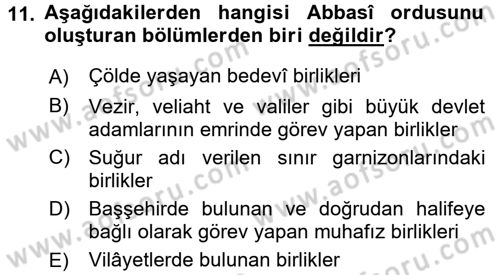 İslam Tarihi ve Medeniyeti 2 Dersi 2015 - 2016 Yılı (Final) Dönem Sonu Sınav Soruları 11. Soru