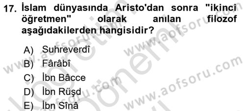 İslam Tarihi ve Medeniyeti 2 Dersi 2015 - 2016 Yılı (Final) Dönem Sonu Sınav Soruları 17. Soru