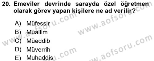 İslam Tarihi ve Medeniyeti 2 Dersi 2015 - 2016 Yılı (Final) Dönem Sonu Sınav Soruları 20. Soru