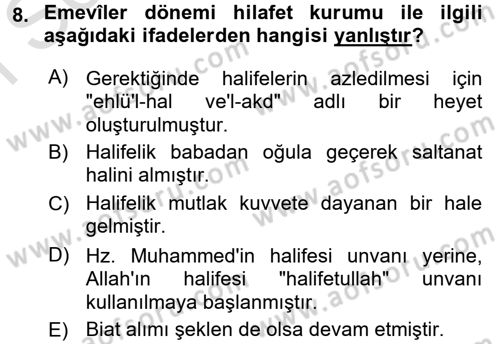 İslam Tarihi ve Medeniyeti 2 Dersi 2015 - 2016 Yılı (Final) Dönem Sonu Sınav Soruları 8. Soru