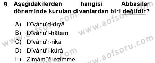 İslam Tarihi ve Medeniyeti 2 Dersi 2015 - 2016 Yılı (Final) Dönem Sonu Sınav Soruları 9. Soru