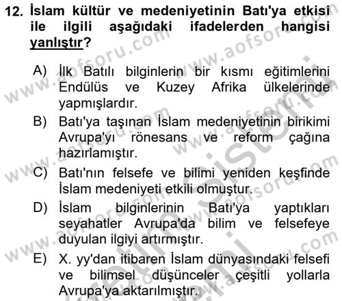 İslam Tarihi ve Medeniyeti 2 Dersi 2016 - 2017 Yılı (Vize) Ara Sınav Soruları 12. Soru