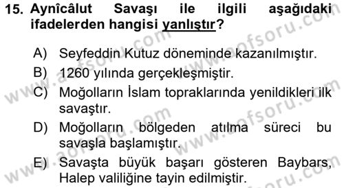 İslam Tarihi ve Medeniyeti 2 Dersi 2016 - 2017 Yılı (Vize) Ara Sınav Soruları 15. Soru