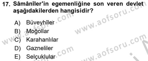 İslam Tarihi ve Medeniyeti 2 Dersi 2016 - 2017 Yılı (Vize) Ara Sınav Soruları 17. Soru