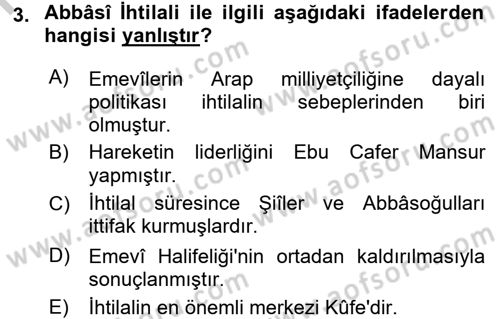 İslam Tarihi ve Medeniyeti 2 Dersi 2016 - 2017 Yılı (Vize) Ara Sınav Soruları 3. Soru
