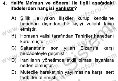 İslam Tarihi ve Medeniyeti 2 Dersi 2016 - 2017 Yılı (Vize) Ara Sınav Soruları 4. Soru