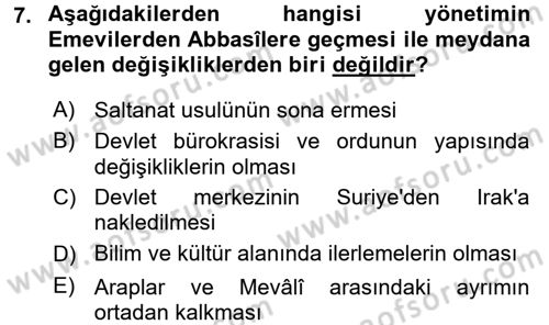 İslam Tarihi ve Medeniyeti 2 Dersi 2016 - 2017 Yılı (Vize) Ara Sınav Soruları 7. Soru