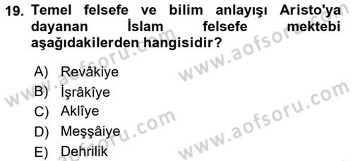 İslam Tarihi ve Medeniyeti 2 Dersi 2016 - 2017 Yılı (Final) Dönem Sonu Sınav Soruları 19. Soru