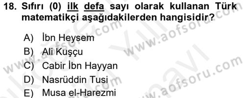 İslam Tarihi ve Medeniyeti 2 Dersi 2017 - 2018 Yılı (Vize) Ara Sınav Soruları 18. Soru