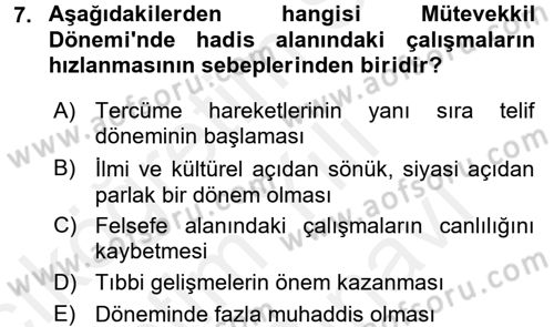 İslam Tarihi ve Medeniyeti 2 Dersi 2017 - 2018 Yılı (Vize) Ara Sınav Soruları 7. Soru