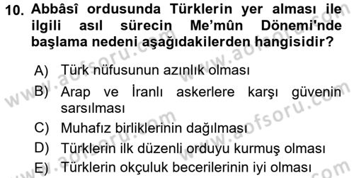 İslam Tarihi ve Medeniyeti 2 Dersi 2017 - 2018 Yılı (Final) Dönem Sonu Sınav Soruları 10. Soru