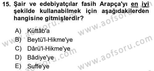 İslam Tarihi ve Medeniyeti 2 Dersi 2017 - 2018 Yılı (Final) Dönem Sonu Sınav Soruları 15. Soru