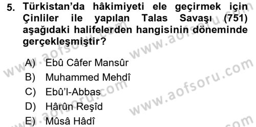 İslam Tarihi ve Medeniyeti 2 Dersi 2017 - 2018 Yılı (Final) Dönem Sonu Sınav Soruları 5. Soru