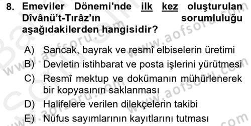 İslam Tarihi ve Medeniyeti 2 Dersi 2017 - 2018 Yılı (Final) Dönem Sonu Sınav Soruları 8. Soru