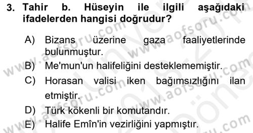 İslam Tarihi ve Medeniyeti 2 Dersi 2018 - 2019 Yılı (Final) Dönem Sonu Sınav Soruları 3. Soru