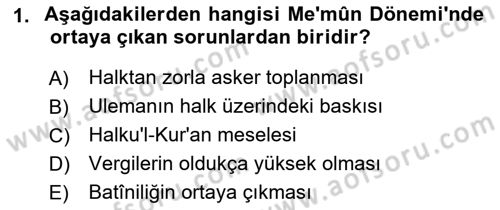 İslam Tarihi ve Medeniyeti 2 Dersi 2018 - 2019 Yılı Yaz Okulu Sınav Soruları 1. Soru