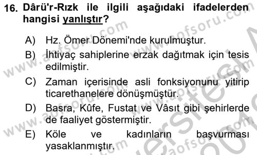 İslam Tarihi ve Medeniyeti 2 Dersi 2018 - 2019 Yılı Yaz Okulu Sınav Soruları 16. Soru