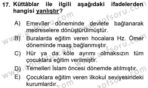İslam Tarihi ve Medeniyeti 2 Dersi 2018 - 2019 Yılı Yaz Okulu Sınav Soruları 17. Soru