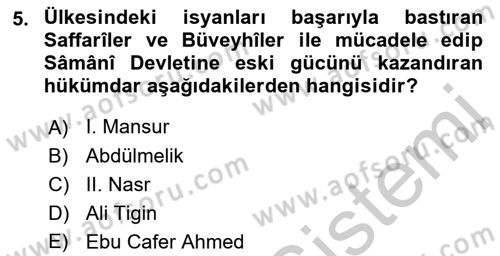 İslam Tarihi ve Medeniyeti 2 Dersi 2018 - 2019 Yılı Yaz Okulu Sınav Soruları 5. Soru