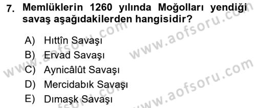 İslam Tarihi ve Medeniyeti 2 Dersi 2018 - 2019 Yılı Yaz Okulu Sınav Soruları 7. Soru
