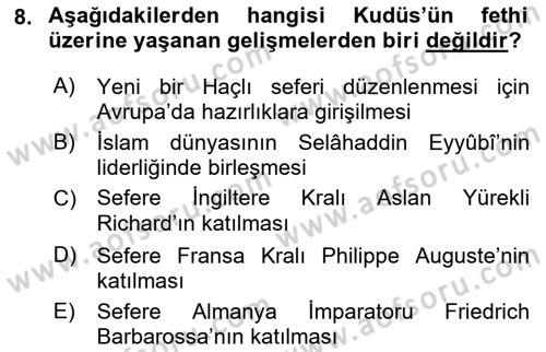 İslam Tarihi ve Medeniyeti 2 Dersi 2018 - 2019 Yılı Yaz Okulu Sınav Soruları 8. Soru