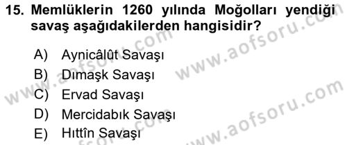 İslam Tarihi ve Medeniyeti 2 Dersi 2021 - 2022 Yılı (Vize) Ara Sınav Soruları 15. Soru