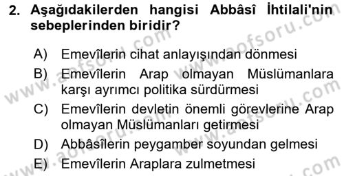 İslam Tarihi ve Medeniyeti 2 Dersi 2021 - 2022 Yılı (Vize) Ara Sınav Soruları 2. Soru