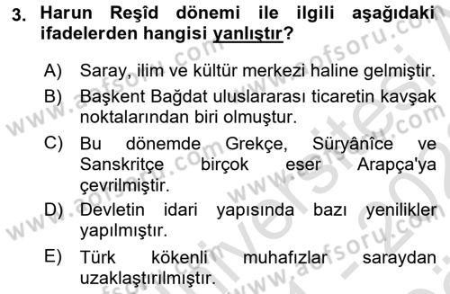 İslam Tarihi ve Medeniyeti 2 Dersi 2021 - 2022 Yılı (Vize) Ara Sınav Soruları 3. Soru