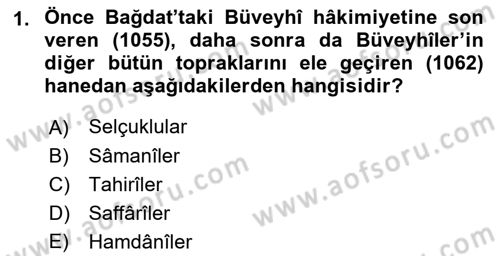 İslam Tarihi ve Medeniyeti 2 Dersi 2021 - 2022 Yılı (Final) Dönem Sonu Sınav Soruları 1. Soru