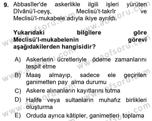 İslam Tarihi ve Medeniyeti 2 Dersi 2021 - 2022 Yılı (Final) Dönem Sonu Sınav Soruları 9. Soru