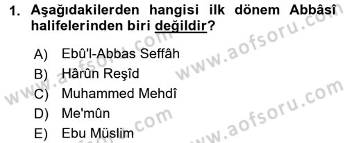 İslam Tarihi ve Medeniyeti 2 Dersi 2021 - 2022 Yılı Yaz Okulu Sınav Soruları 1. Soru
