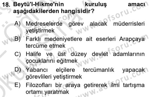 İslam Tarihi ve Medeniyeti 2 Dersi 2021 - 2022 Yılı Yaz Okulu Sınav Soruları 18. Soru