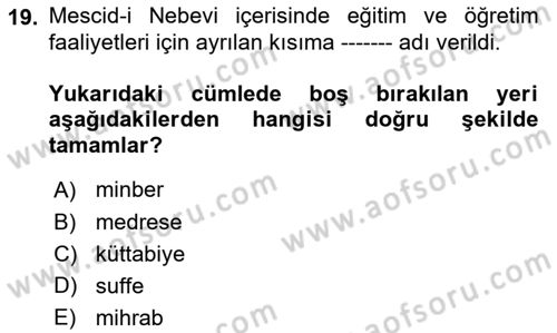 İslam Tarihi ve Medeniyeti 2 Dersi 2021 - 2022 Yılı Yaz Okulu Sınav Soruları 19. Soru