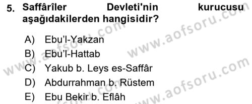 İslam Tarihi ve Medeniyeti 2 Dersi 2021 - 2022 Yılı Yaz Okulu Sınav Soruları 5. Soru