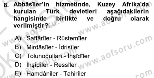 İslam Tarihi ve Medeniyeti 2 Dersi 2021 - 2022 Yılı Yaz Okulu Sınav Soruları 8. Soru