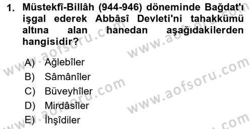 İslam Tarihi ve Medeniyeti 2 Dersi 2022 - 2023 Yılı Yaz Okulu Sınav Soruları 1. Soru