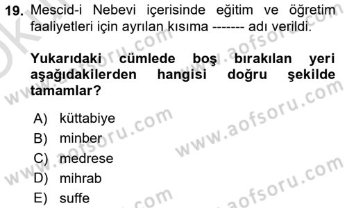 İslam Tarihi ve Medeniyeti 2 Dersi 2022 - 2023 Yılı Yaz Okulu Sınav Soruları 19. Soru