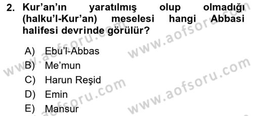İslam Tarihi ve Medeniyeti 2 Dersi 2022 - 2023 Yılı Yaz Okulu Sınav Soruları 2. Soru