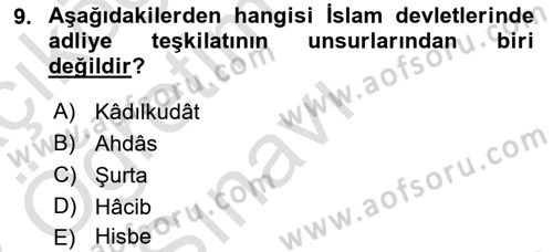İslam Tarihi ve Medeniyeti 2 Dersi 2022 - 2023 Yılı Yaz Okulu Sınav Soruları 9. Soru