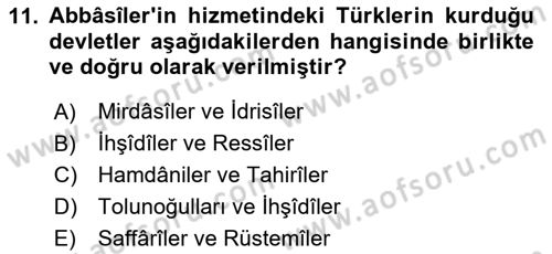 İslam Tarihi ve Medeniyeti 2 Dersi 2023 - 2024 Yılı (Vize) Ara Sınav Soruları 11. Soru