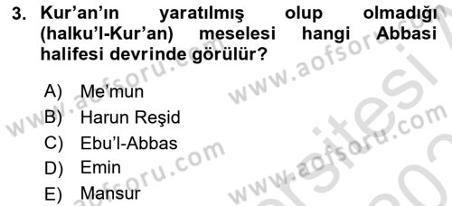 İslam Tarihi ve Medeniyeti 2 Dersi 2023 - 2024 Yılı (Vize) Ara Sınav Soruları 3. Soru