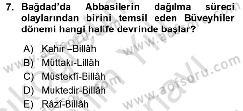 İslam Tarihi ve Medeniyeti 2 Dersi 2023 - 2024 Yılı (Vize) Ara Sınav Soruları 7. Soru