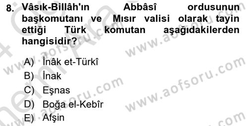İslam Tarihi ve Medeniyeti 2 Dersi 2023 - 2024 Yılı (Vize) Ara Sınav Soruları 8. Soru