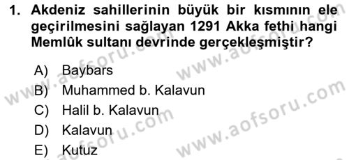 İslam Tarihi ve Medeniyeti 2 Dersi 2023 - 2024 Yılı (Final) Dönem Sonu Sınav Soruları 1. Soru