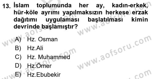 İslam Tarihi ve Medeniyeti 2 Dersi 2023 - 2024 Yılı (Final) Dönem Sonu Sınav Soruları 13. Soru