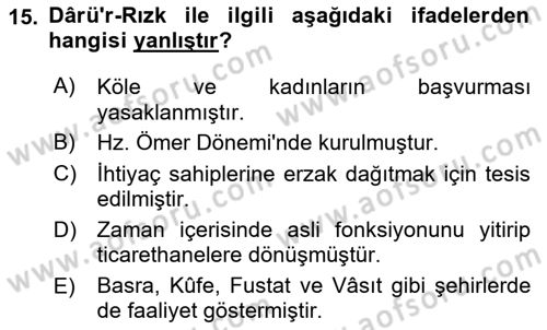 İslam Tarihi ve Medeniyeti 2 Dersi 2023 - 2024 Yılı Yaz Okulu Sınav Soruları 15. Soru