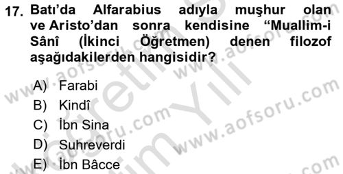 İslam Tarihi ve Medeniyeti 2 Dersi 2023 - 2024 Yılı Yaz Okulu Sınav Soruları 17. Soru